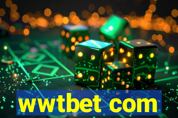 wwtbet com